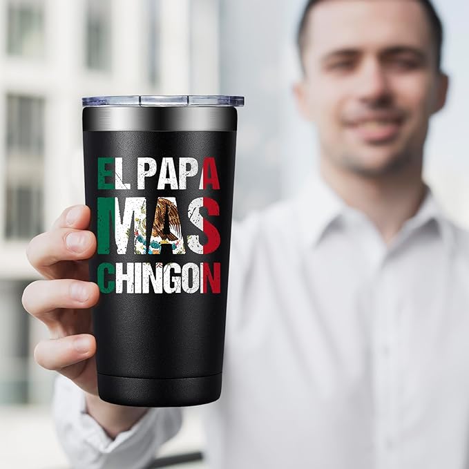 Regalo Para Papá - Regalo Para Papa Dia Del Padre - Mexican Dad Gifts for Christmas, Fathers Day - El Papa Mas Chingon Tumbler Cup 20 oz